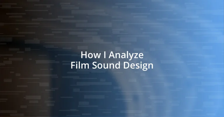 How I Analyze Film Sound Design