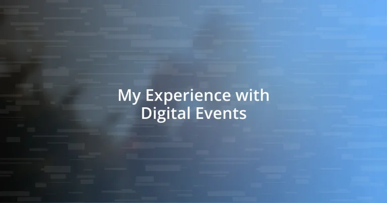 My Experience with Digital Events