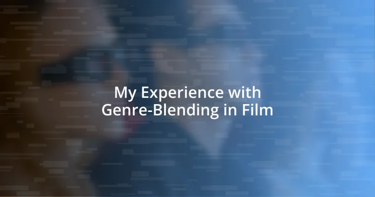 My Experience with Genre-Blending in Film