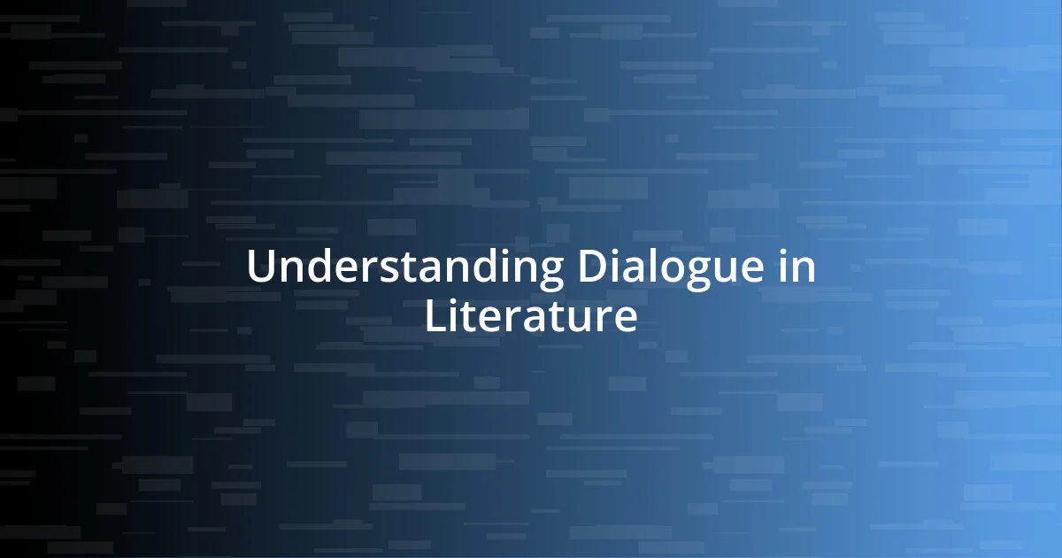 Understanding Dialogue in Literature