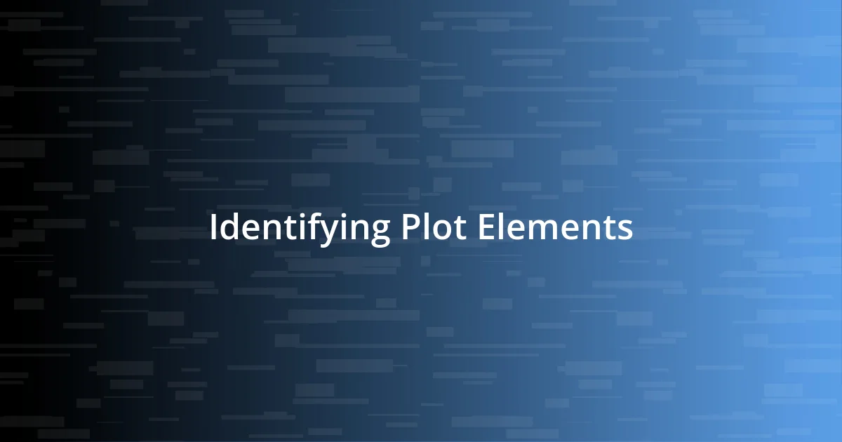 Identifying Plot Elements