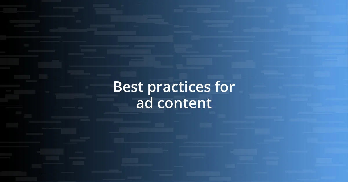 Best practices for ad content