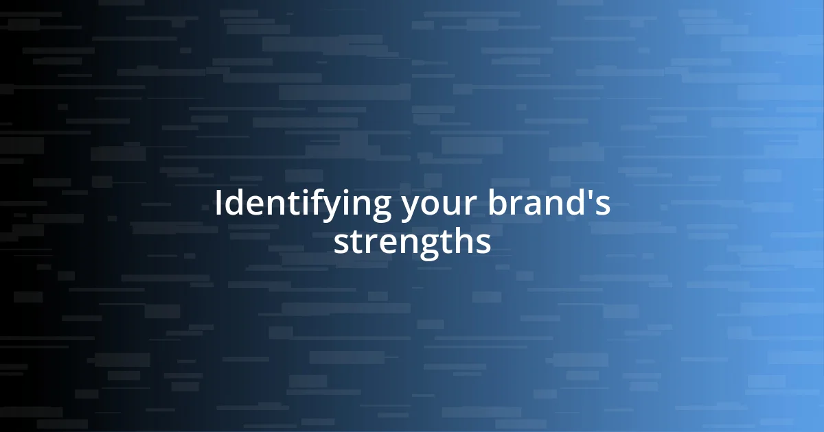 Identifying your brand