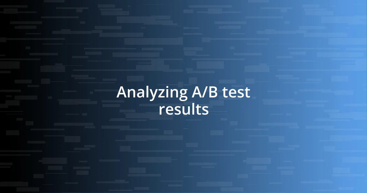 Analyzing A/B test results