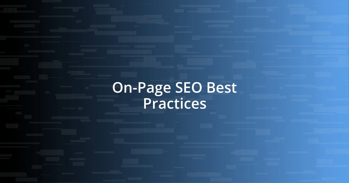 On-Page SEO Best Practices