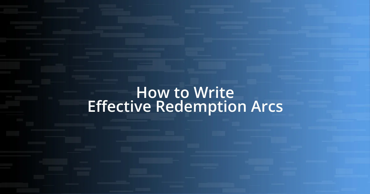 How to Write Effective Redemption Arcs