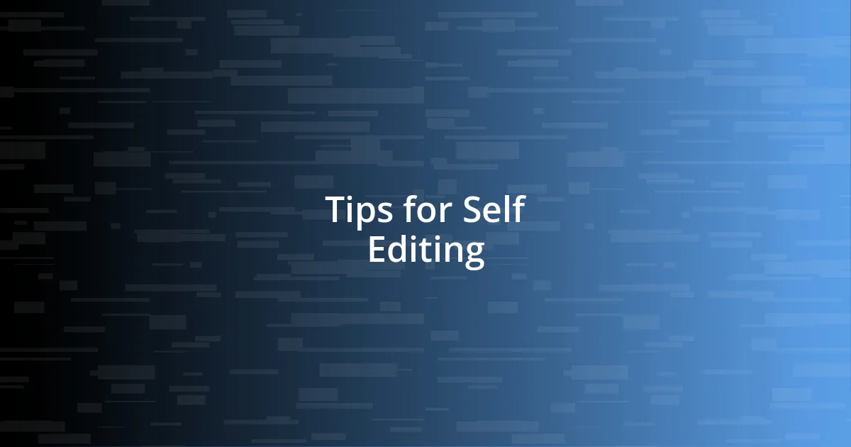 Tips for Self Editing