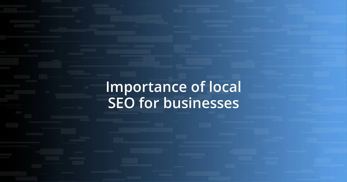 Importance of local SEO for businesses