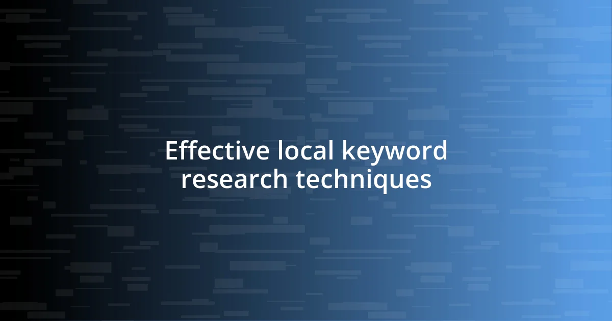 Effective local keyword research techniques