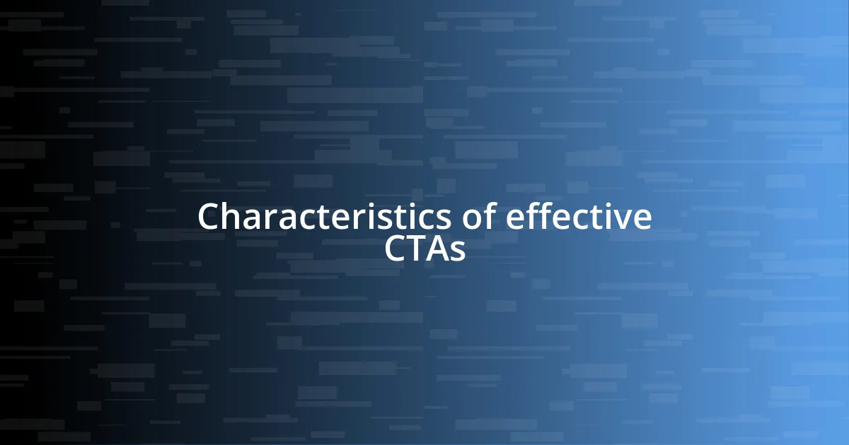 Characteristics of effective CTAs