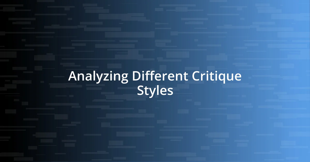 Analyzing Different Critique Styles