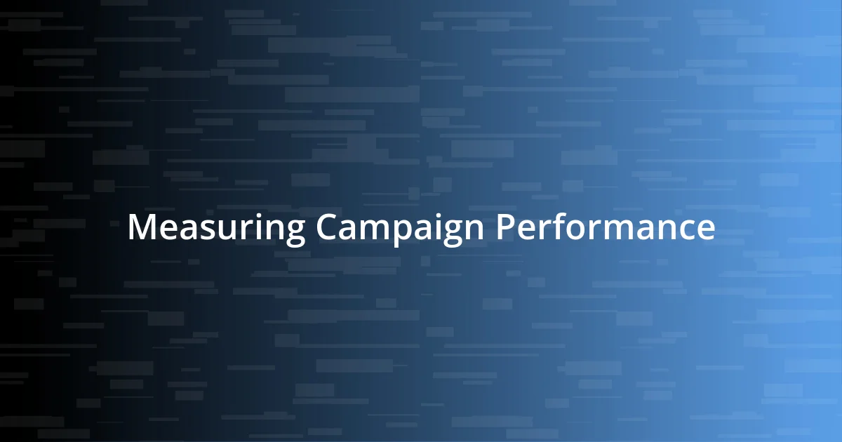 Measuring Campaign Performance